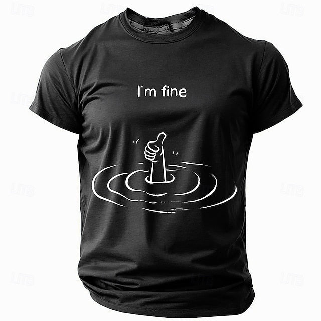 Men’s Graphic T-Shirt – “I’m Fine” Funny Design