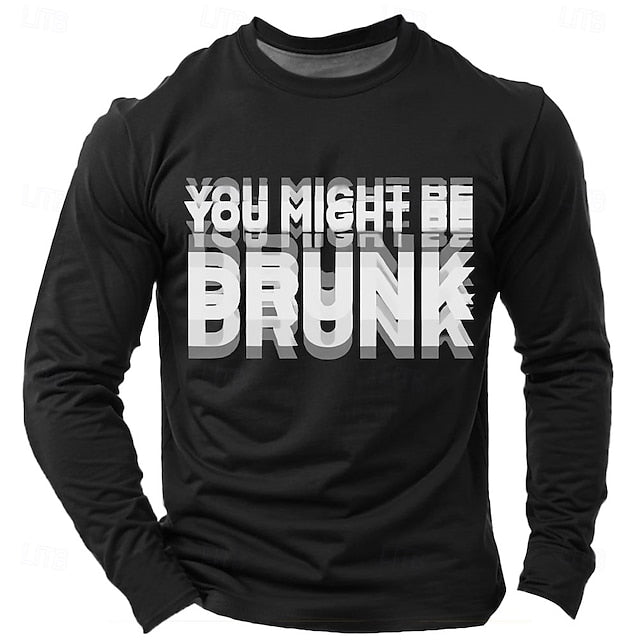 Funny Men's T-Shirt – ‘You Might Be Drunk